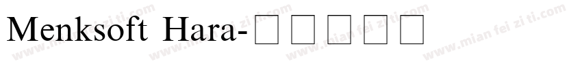 Menksoft Hara字体转换